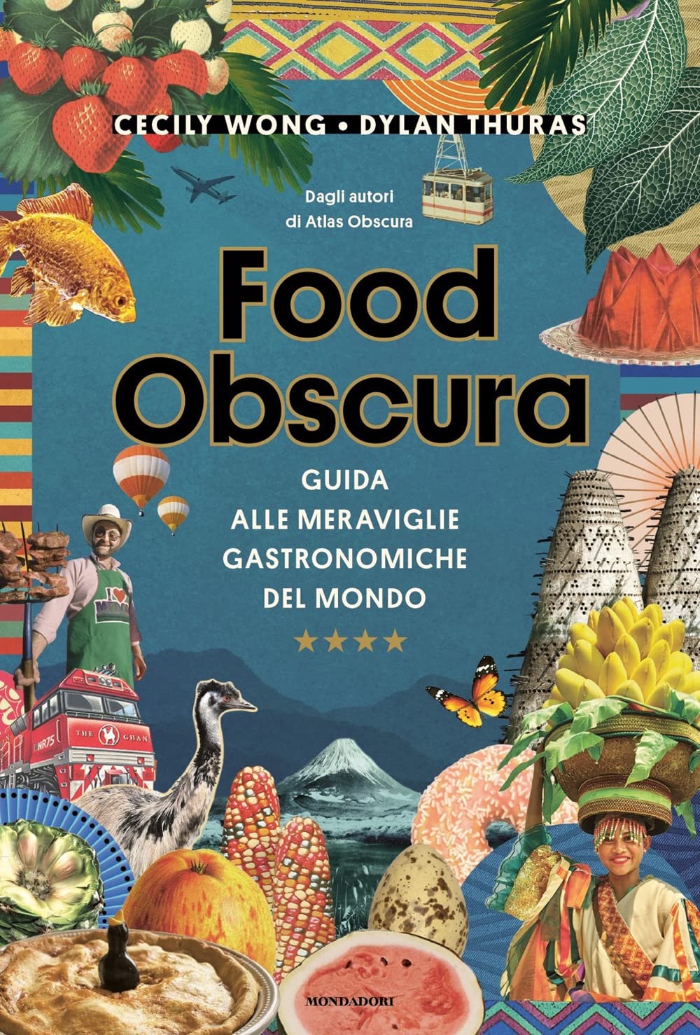 Food obscura. Guida alle meraviglie gastronomiche del mondo Books