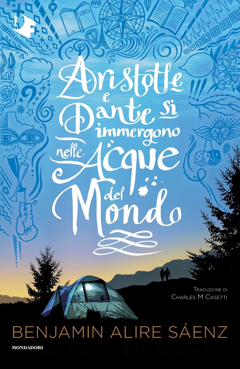 Aristotle e Dante si immergono nelle acque del mondo (Oscar fabula) LGBTQ+