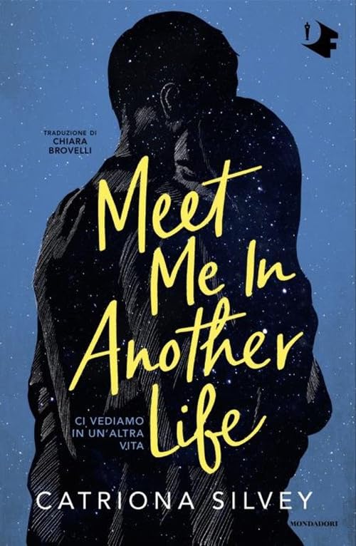 Meet me in another life. Ci vediamo in un'altra vita International