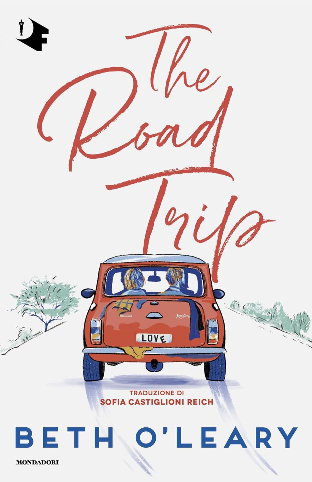 The road trip. Ediz. italiana (Oscar romance) Contemporary literature