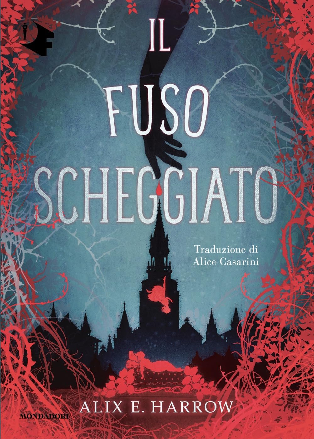 A spindle splintered. Ediz. italiana (Fantastica) Contemporary literature