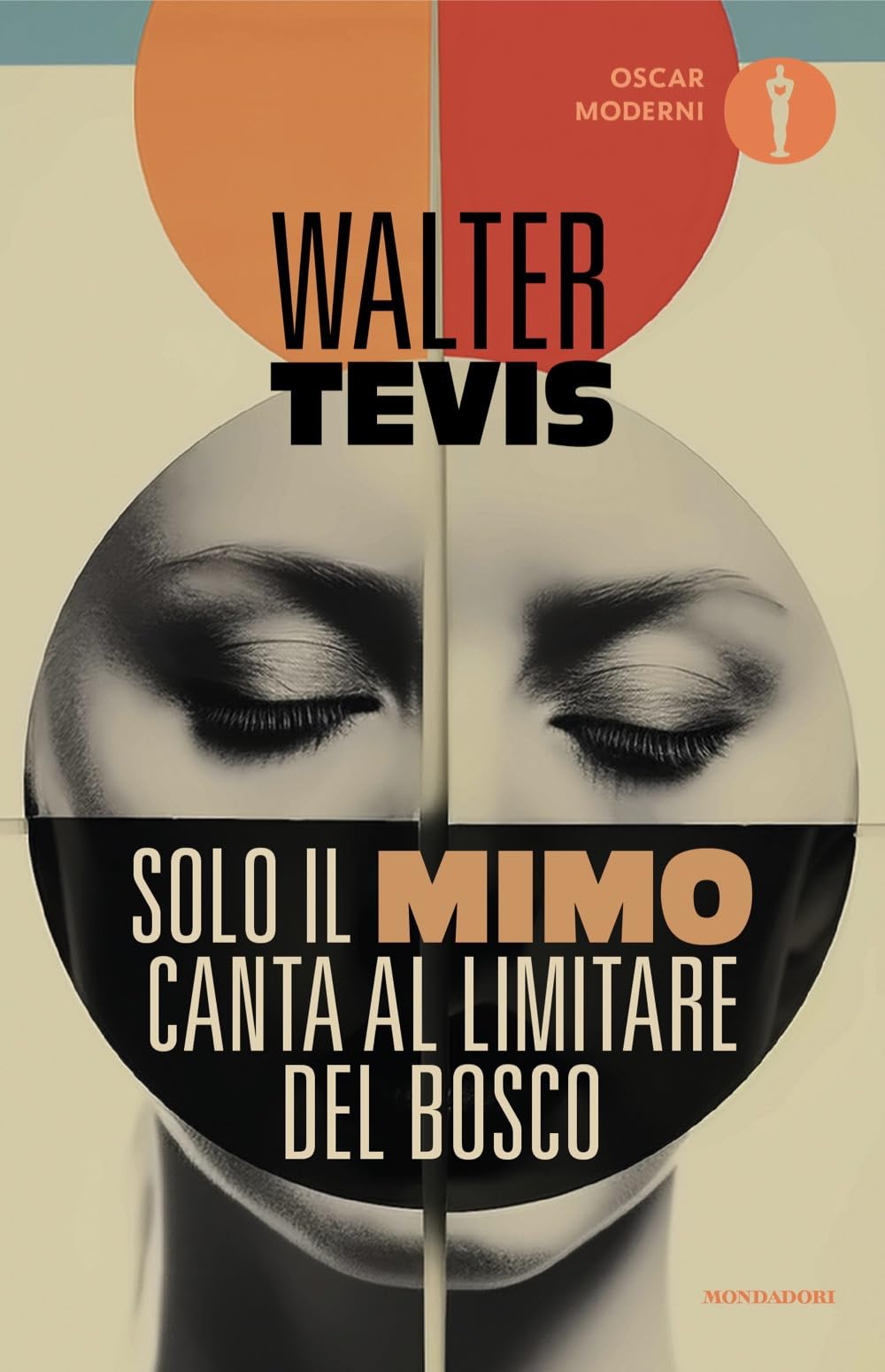 Solo il mimo canta al limitare del bosco (Oscar moderni) Contemporary literature