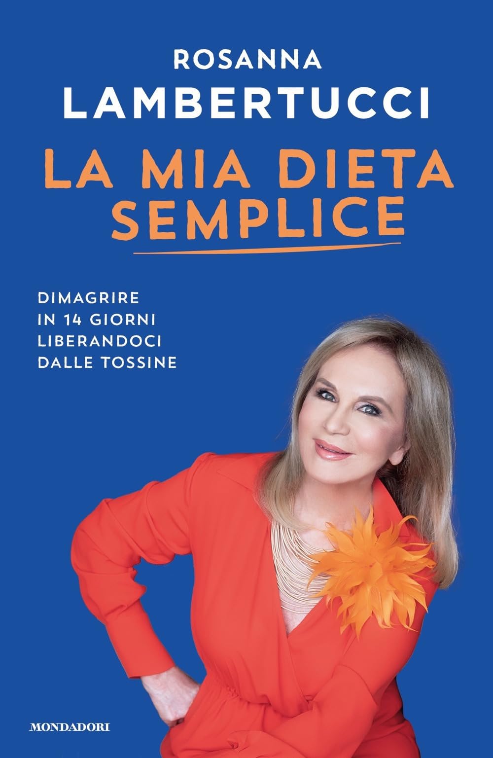 La mia dieta semplice. Dimagrire in 14 giorni liberandoci dalle tossine Parents & Children