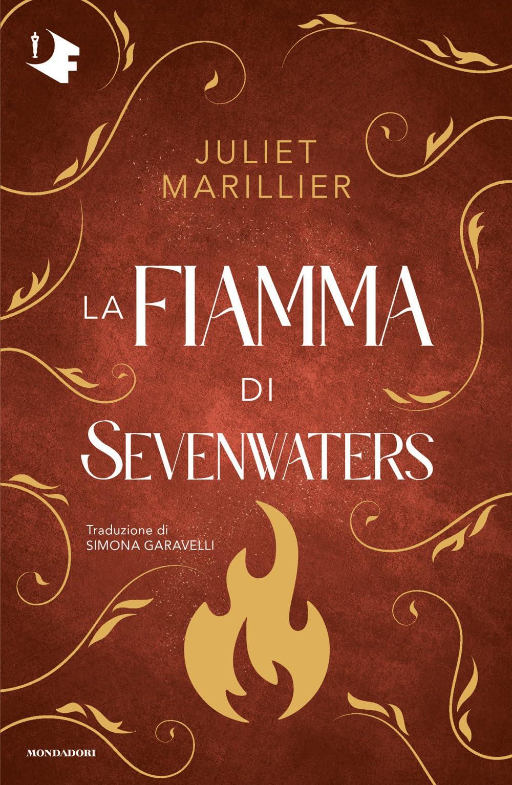 Flame of Sevenwaters. Ediz. italiana (Oscar fantastica original) Historical Fiction