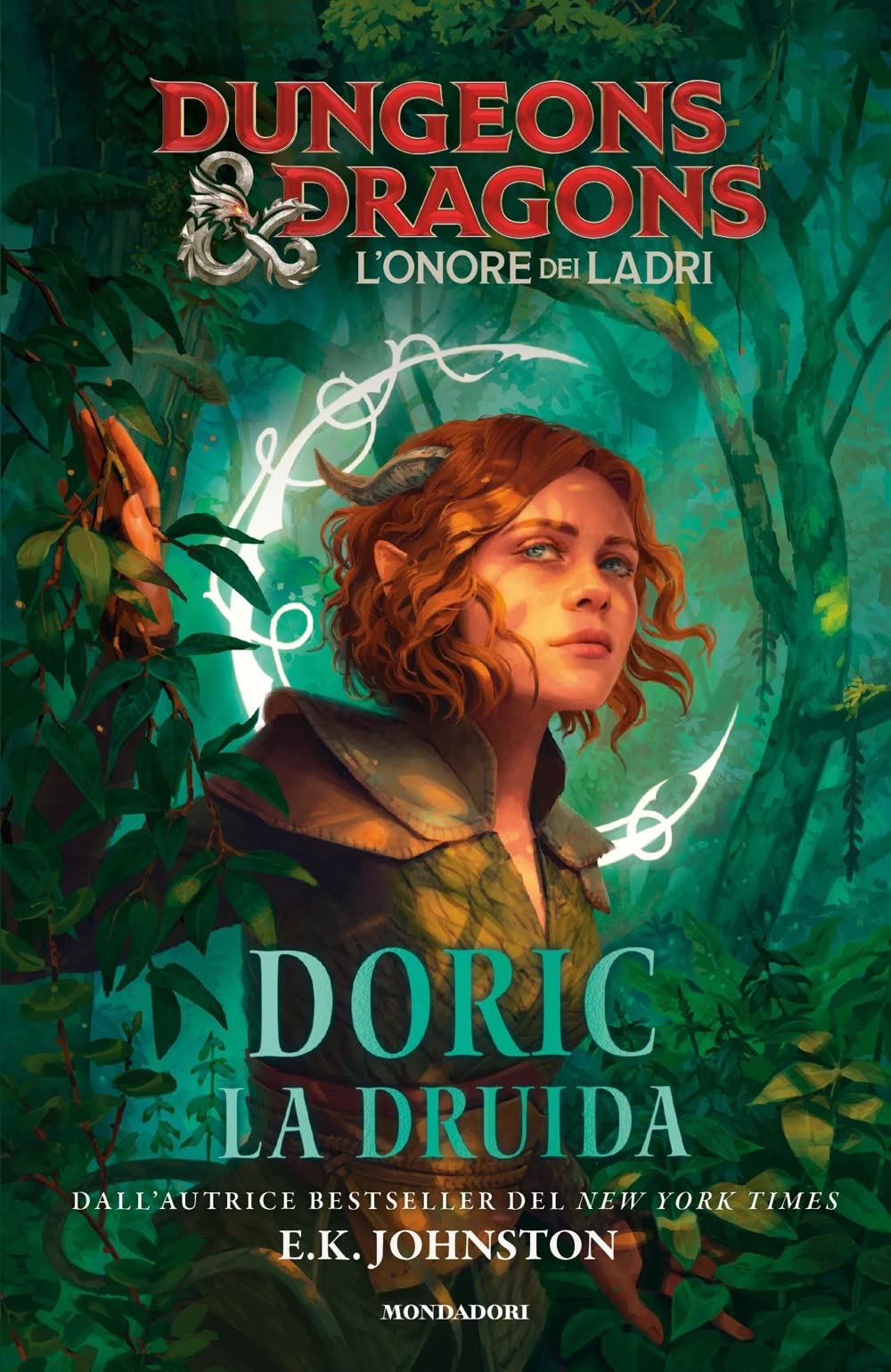 Doric la druida. Dungeons & Dragons. L'onore dei ladri (I Grandi) Fantasy & Sci-Fi
