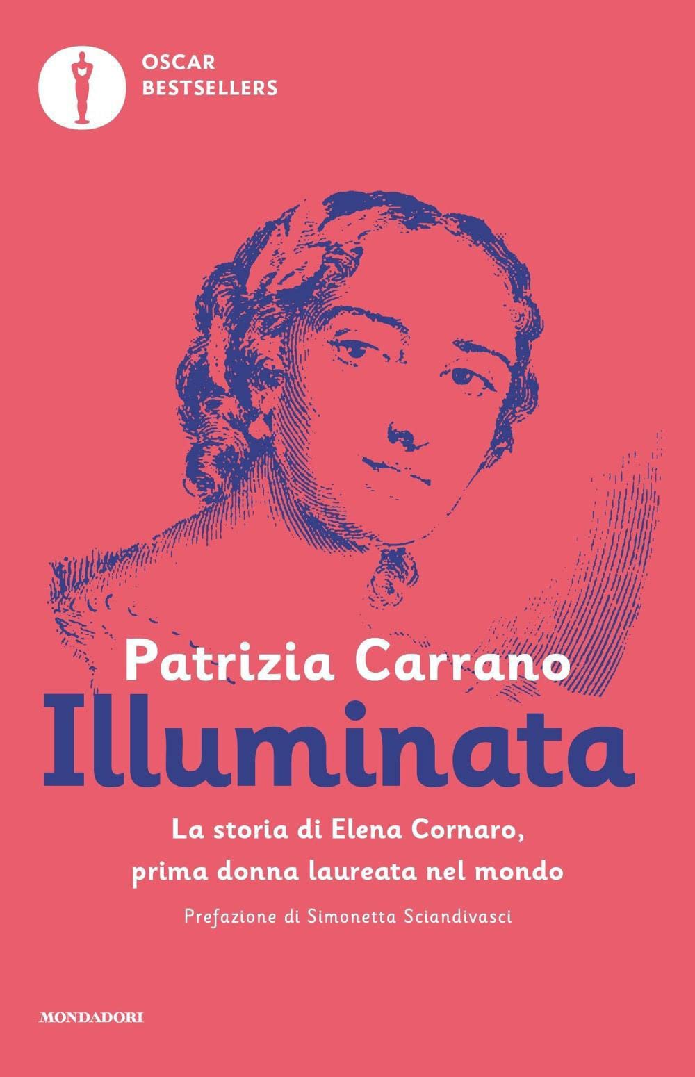 Illuminata. La storia di Elena Lucrezia Cornaro, prima donna laureata nel mondo book