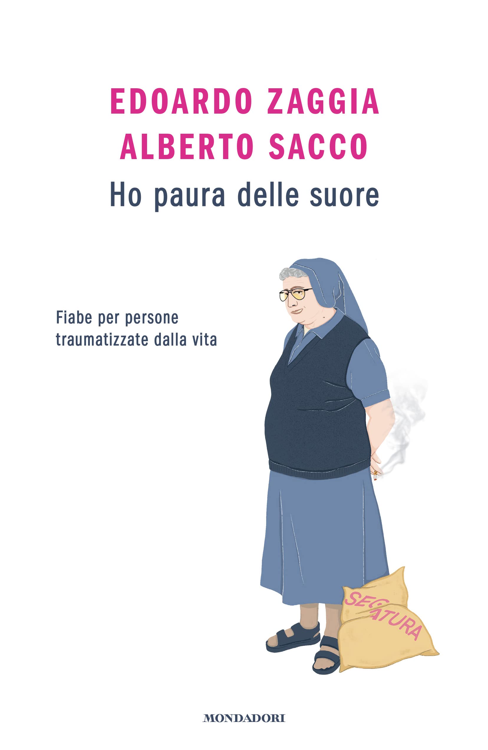 Ho paura delle suore. Fiabe per persone traumatizzate dalla vita book