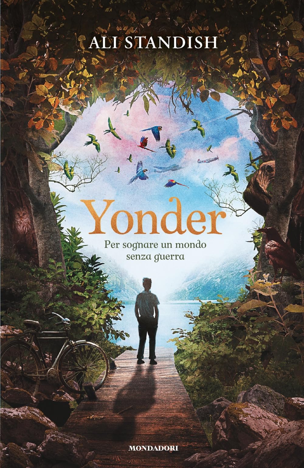 Yonder. Per sognare un mondo senza guerra (I Grandi) Non-fiction