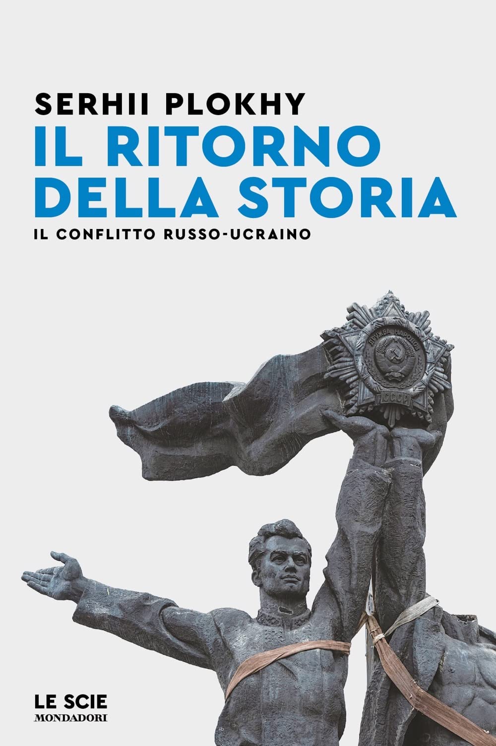 Il ritorno della storia. Il conflitto russo-ucraino book