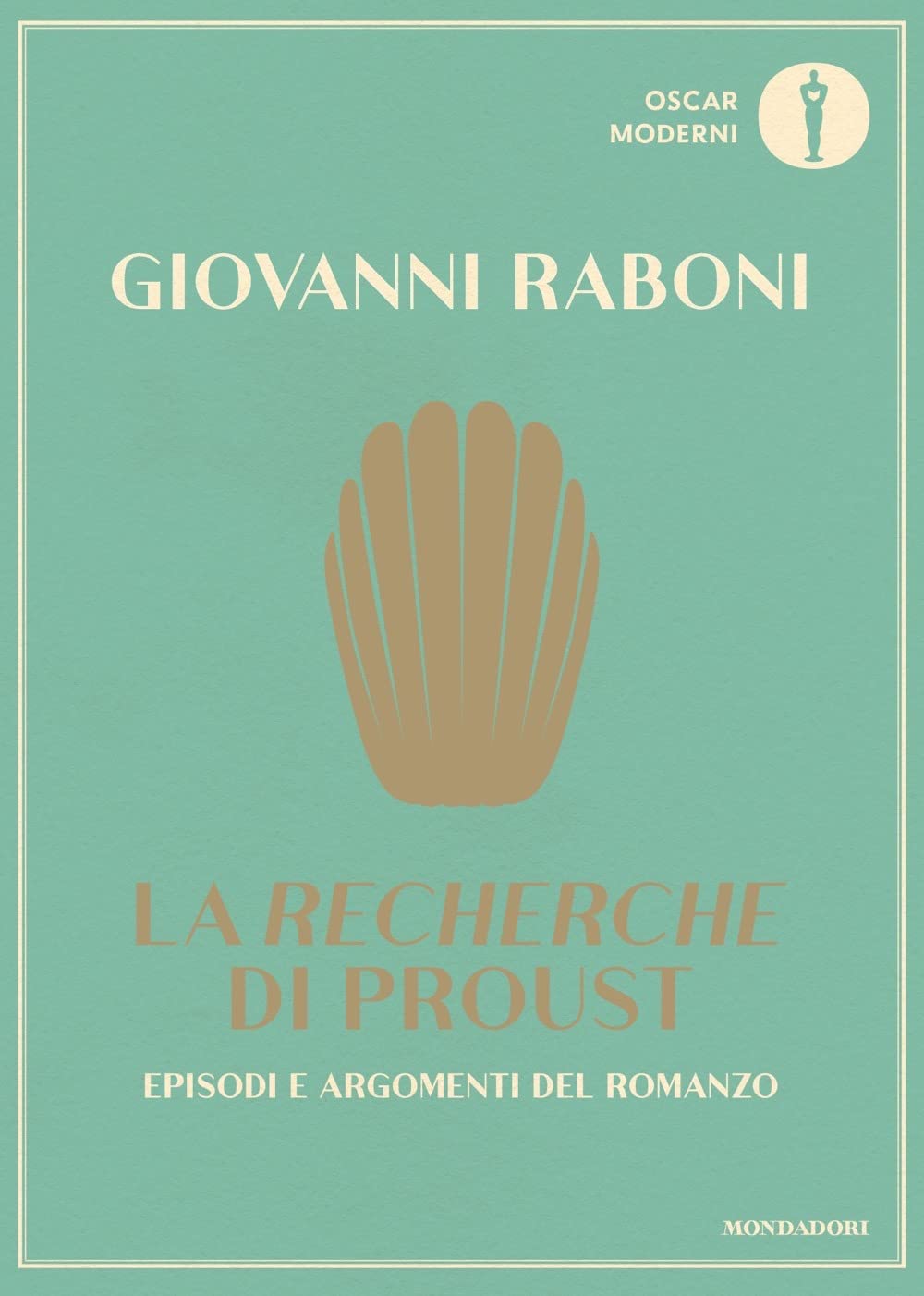 La «Recherche» di Proust. Episodi e argomenti del romanzo book