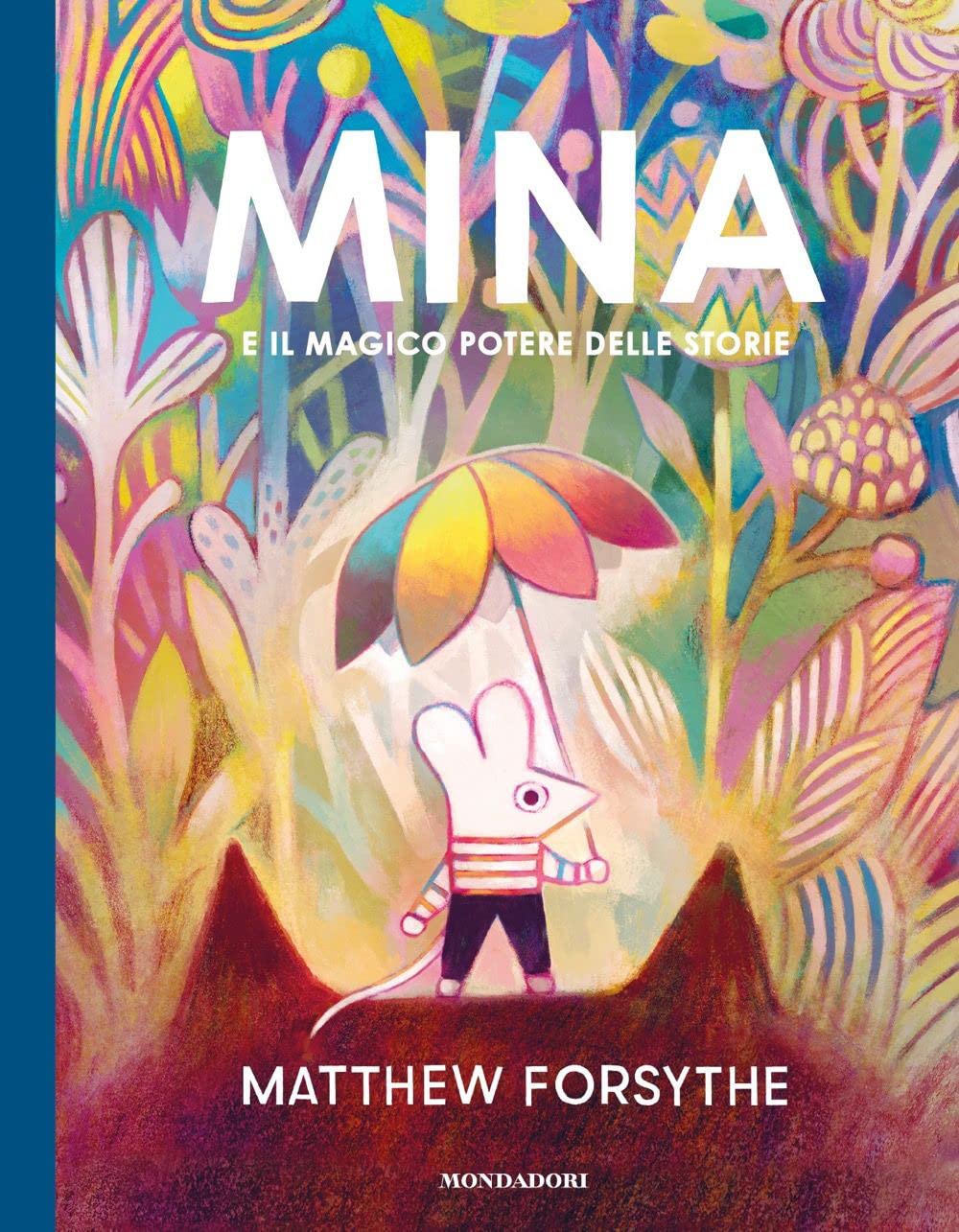 Mina e il magico potere delle storie Children's books