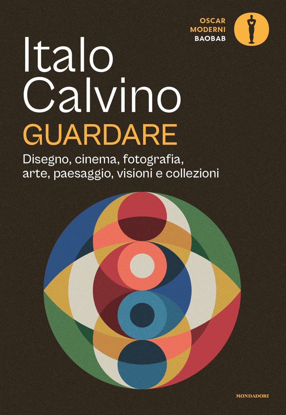 Guardare. Disegno, cinema, fotografia, arte, paesaggio, visioni e collezioni Fiction Books
