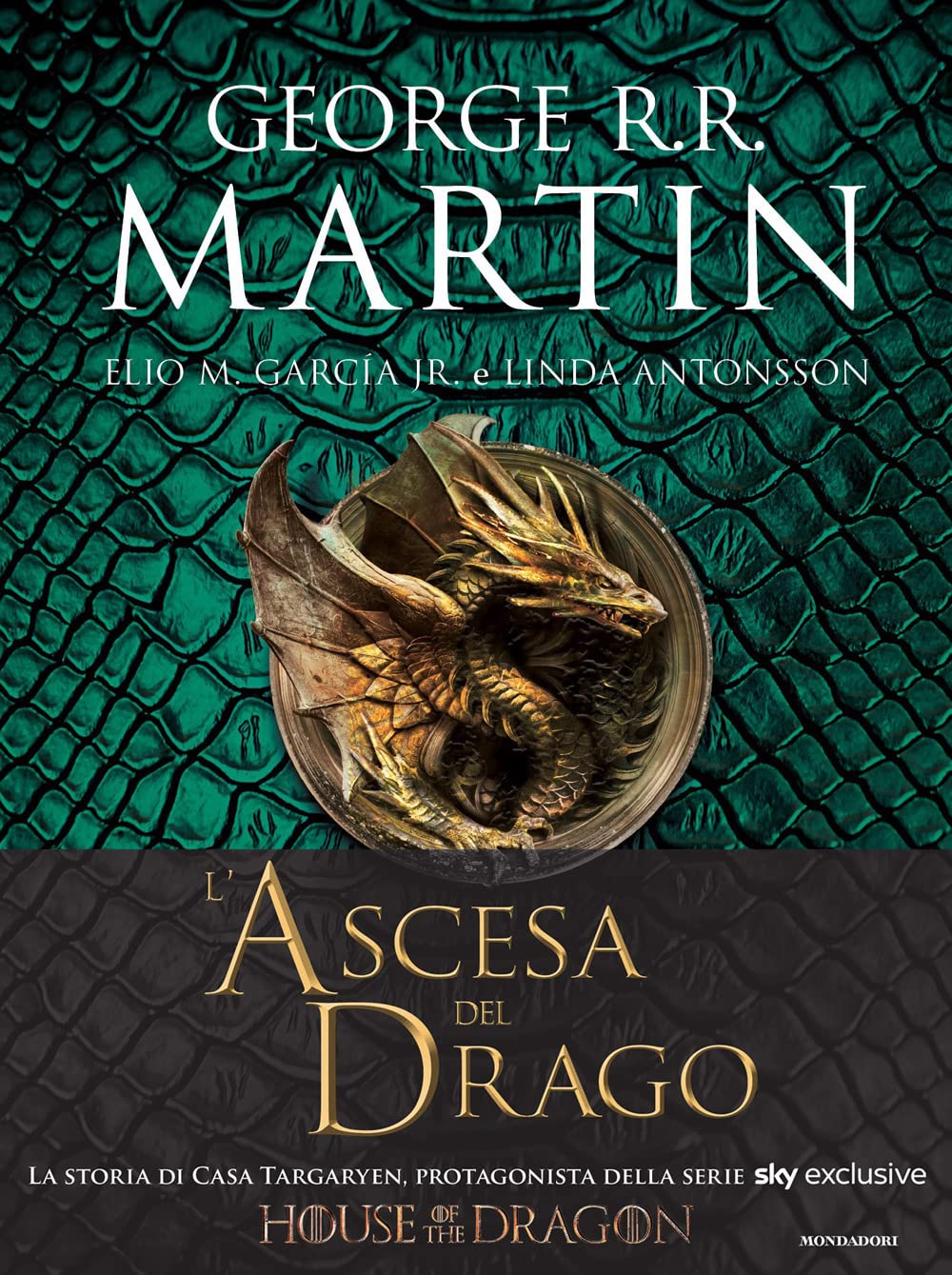 L'ascesa del drago. Una storia illustrata della dinastia Targaryen. Ediz. a colori. Vol. 1 International