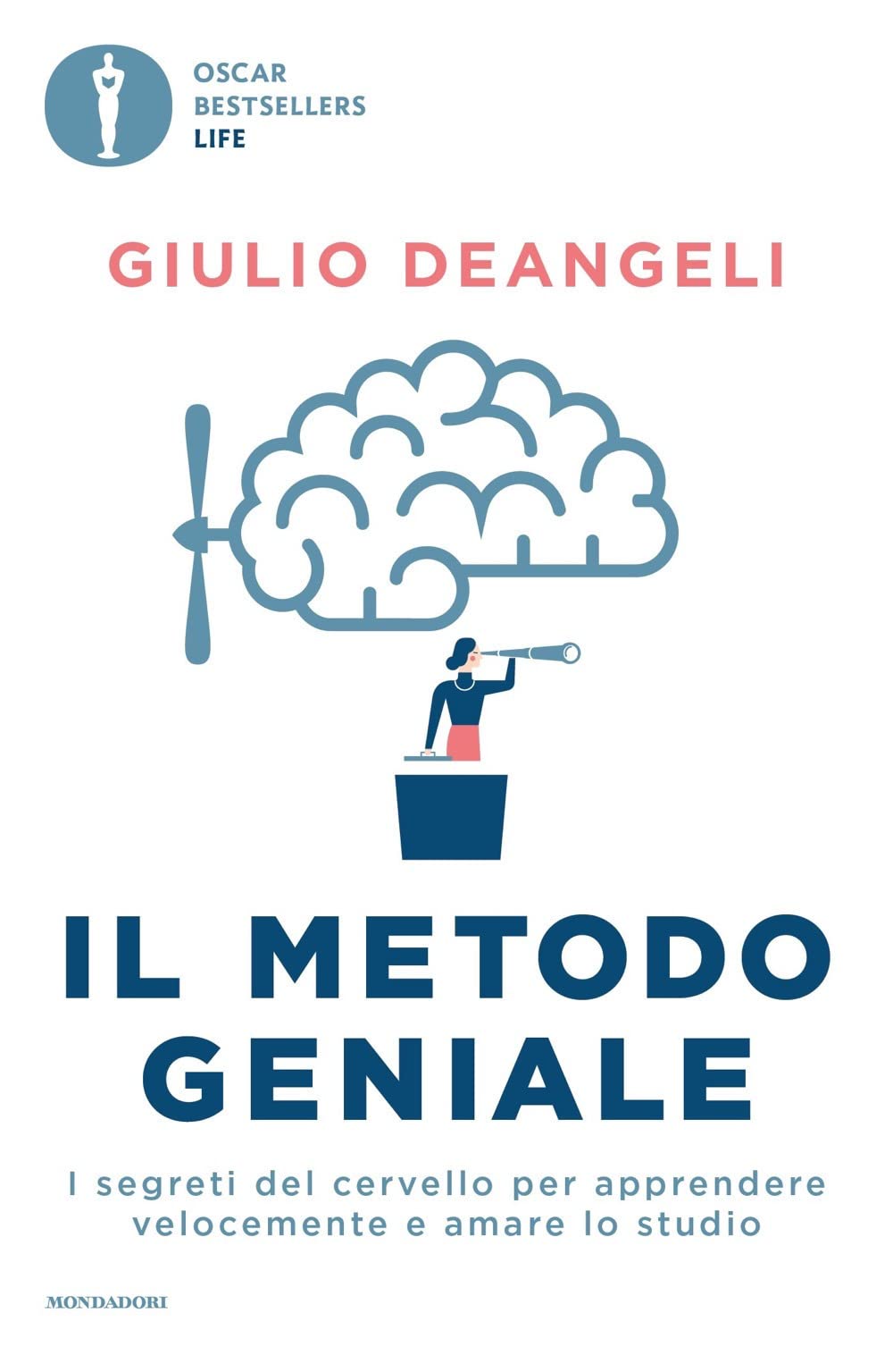 Il metodo geniale. I segreti del cervello per apprendere velocemente e amare lo studio book
