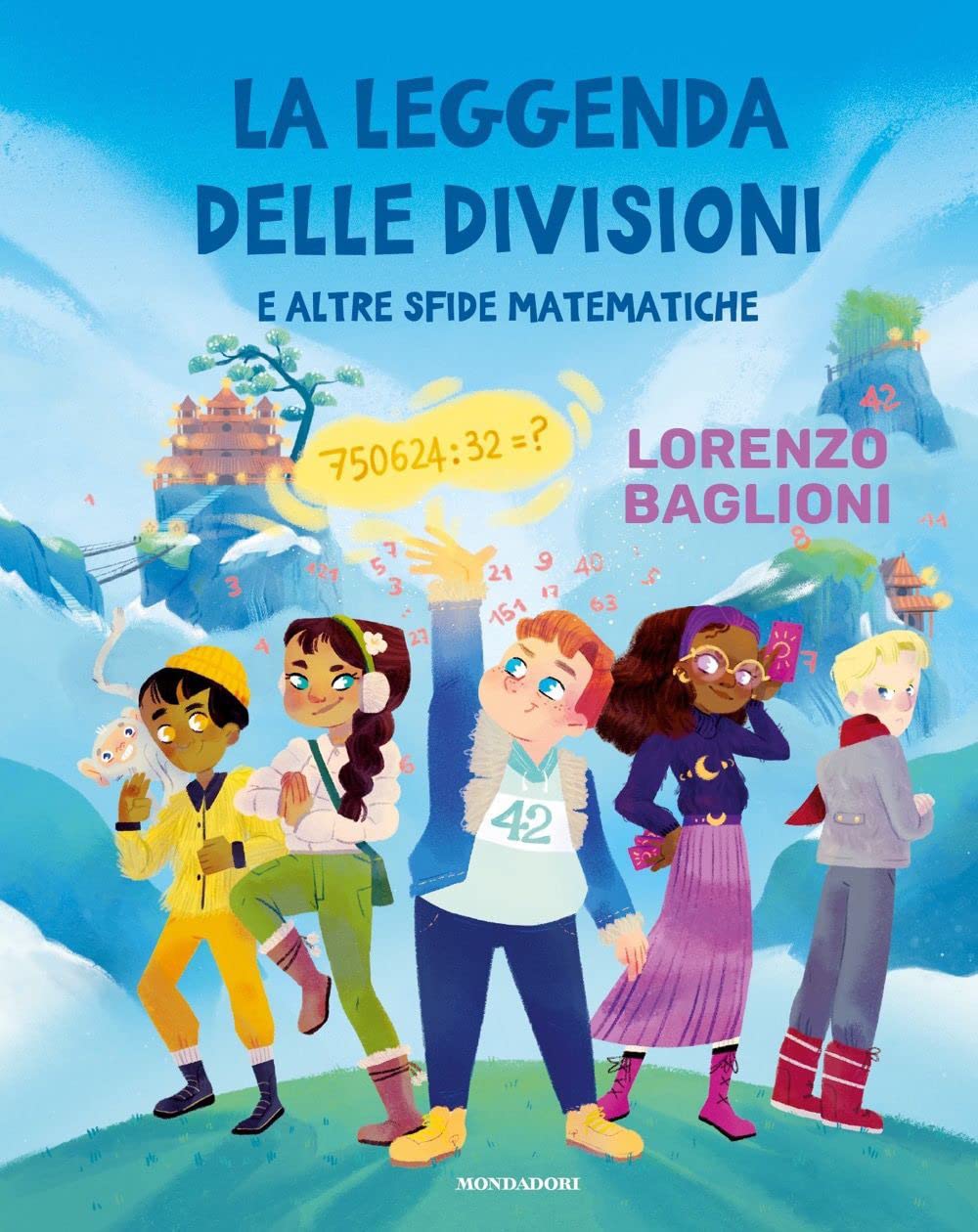 La leggenda delle divisioni e altre sfide matematiche Novels & Short Stories