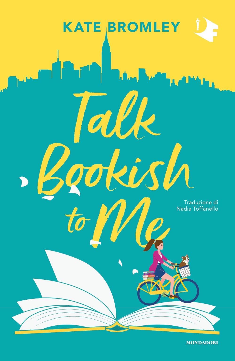 Talk bookish to me. Ediz. italiana book