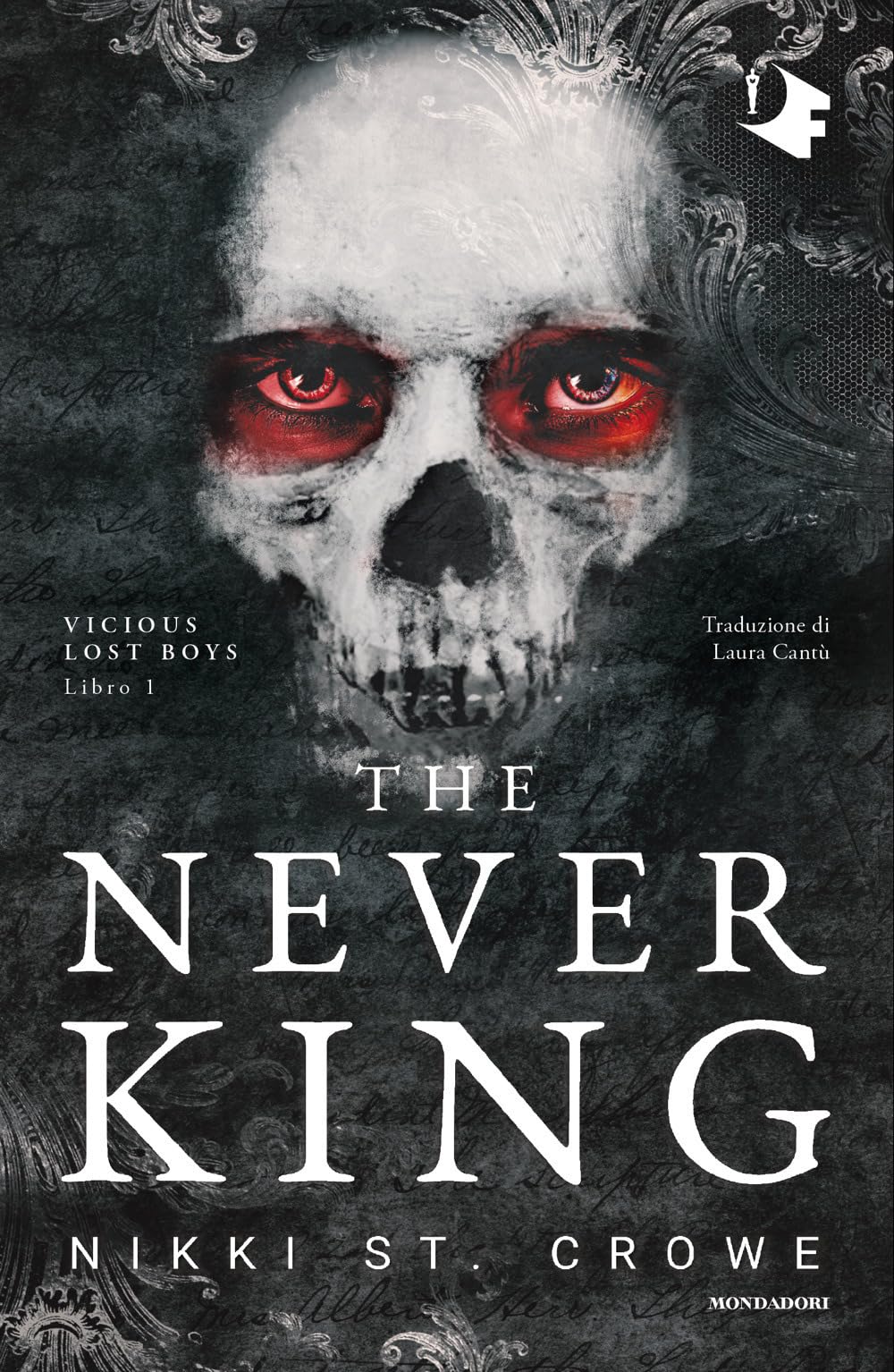 The never king. Ediz. italiana Dark Fantasy