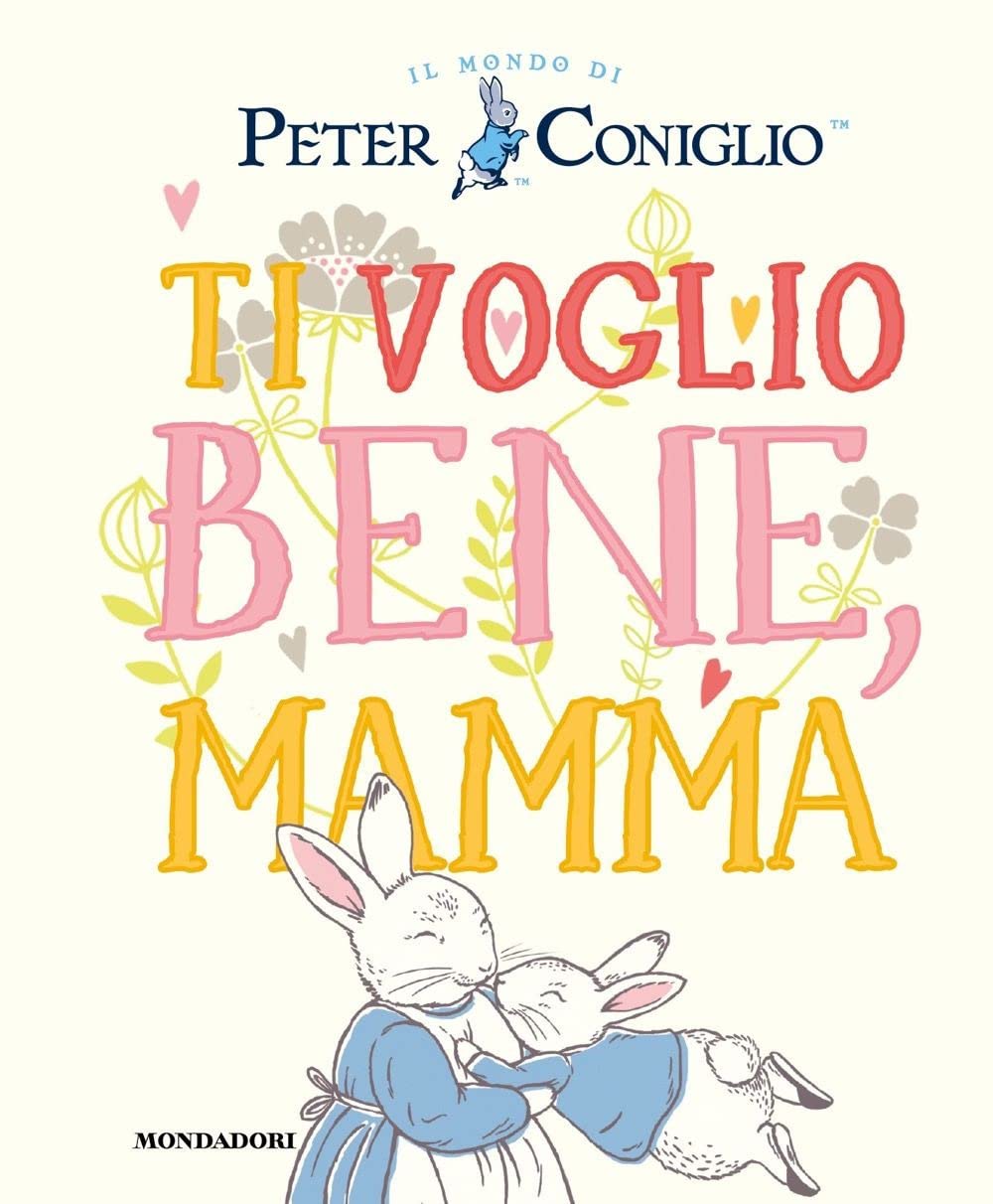 Ti voglio bene, mamma. Ediz. a colori book