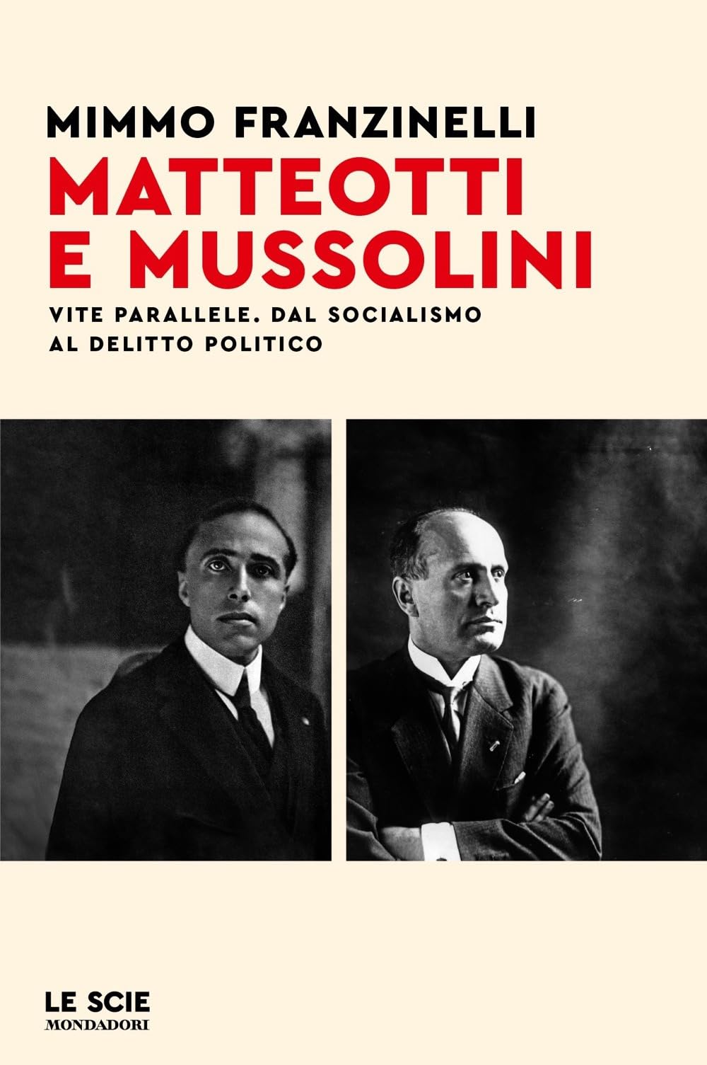 Matteotti e Mussolini. Vite parallele. Dal socialismo al delitto politico book