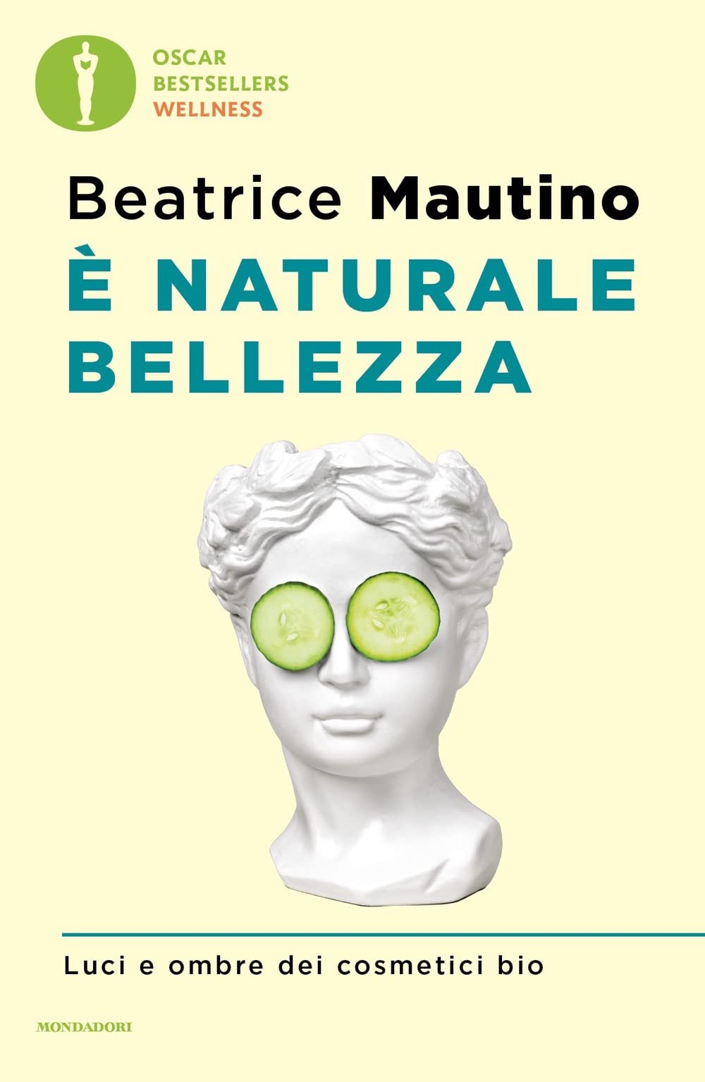 È naturale bellezza. Luci e ombre dei cosmetici bio book