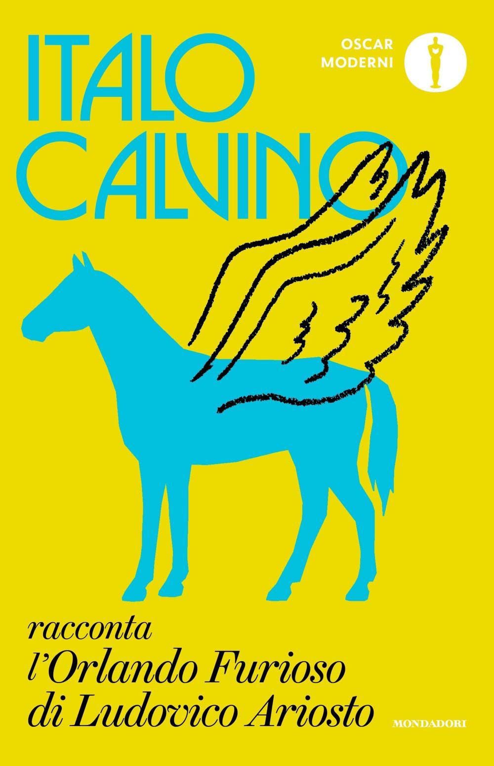 Italo Calvino racconta l''Orlando furioso' di Ludovico Ariosto Poetry