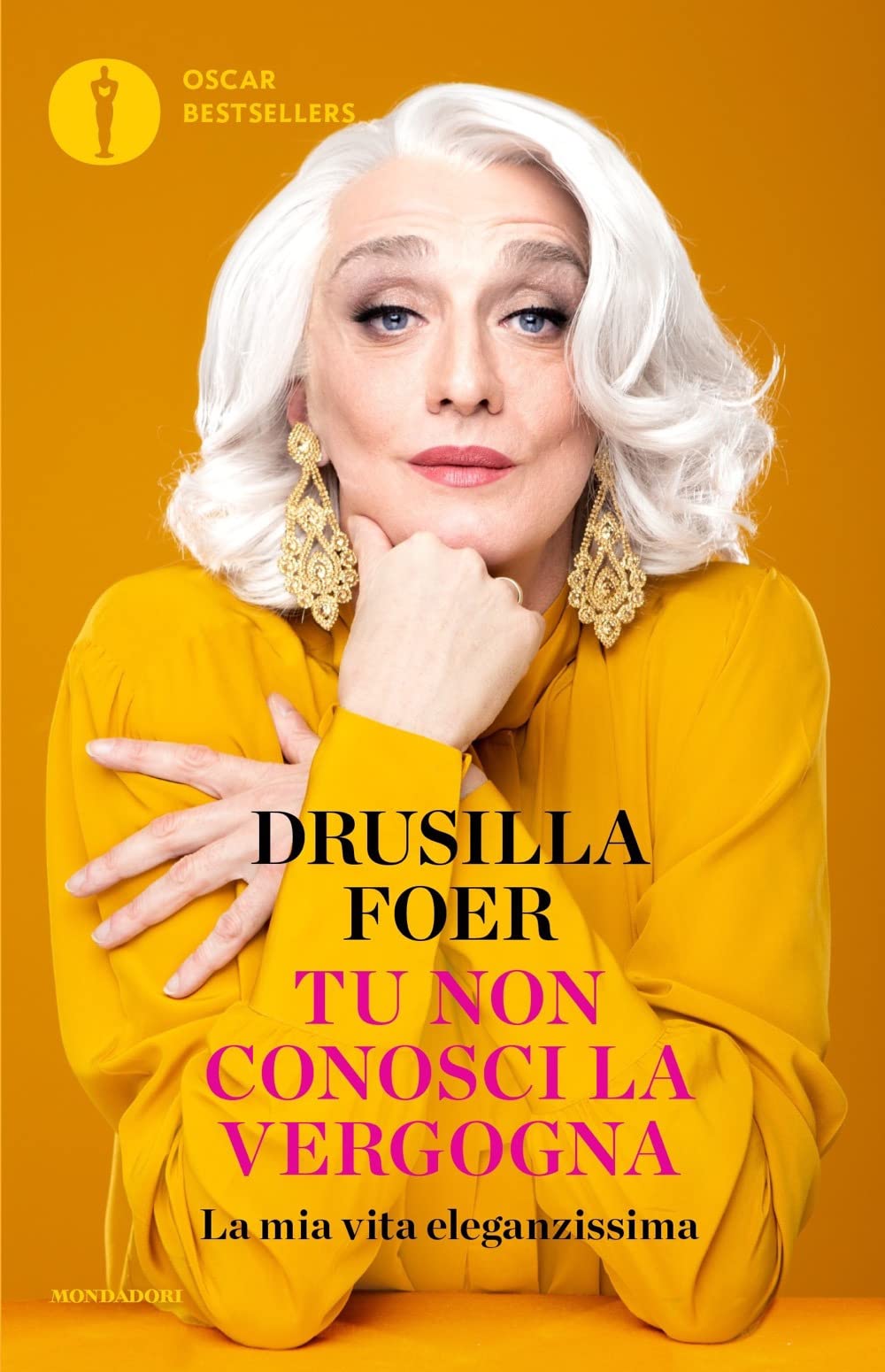 Tu non conosci la vergogna. La mia vita eleganzissima Art & Literature
