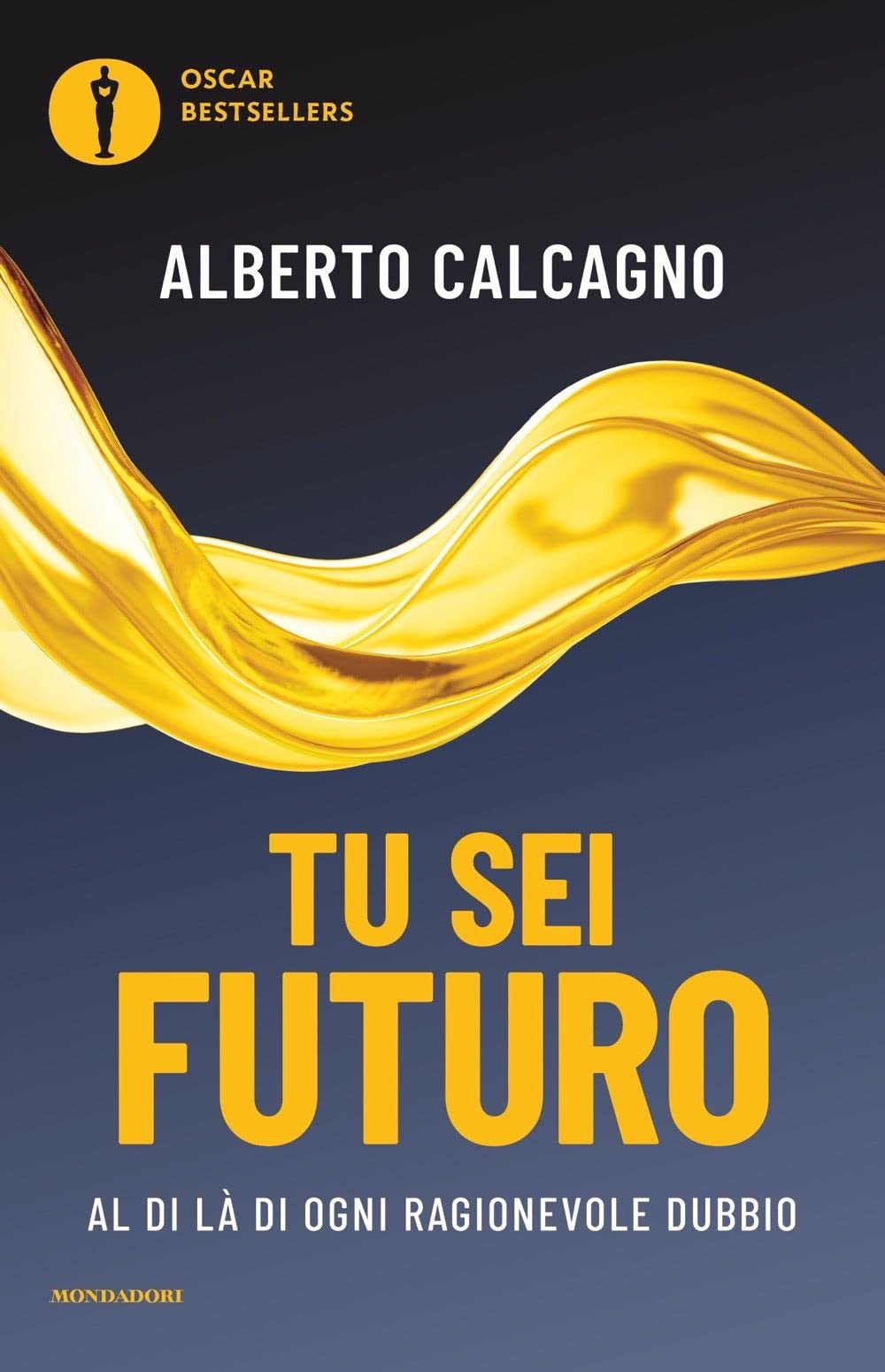 Tu sei futuro. Al di là di ogni ragionevole dubbio book