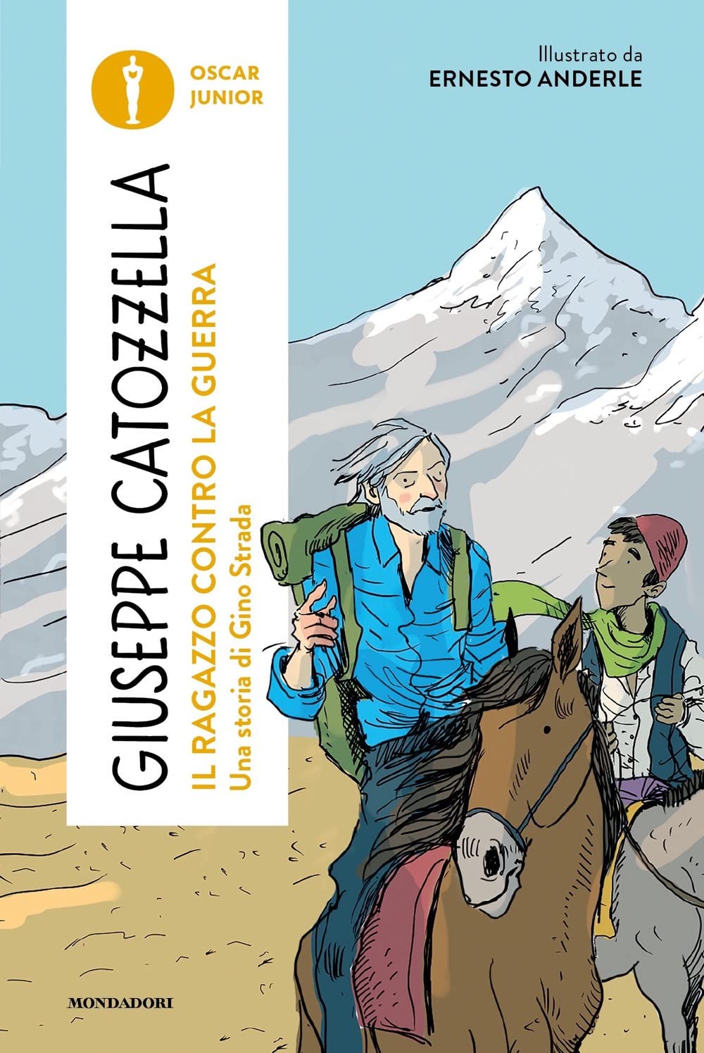 Il ragazzo contro la guerra. Una storia di Gino Strada Non-fiction