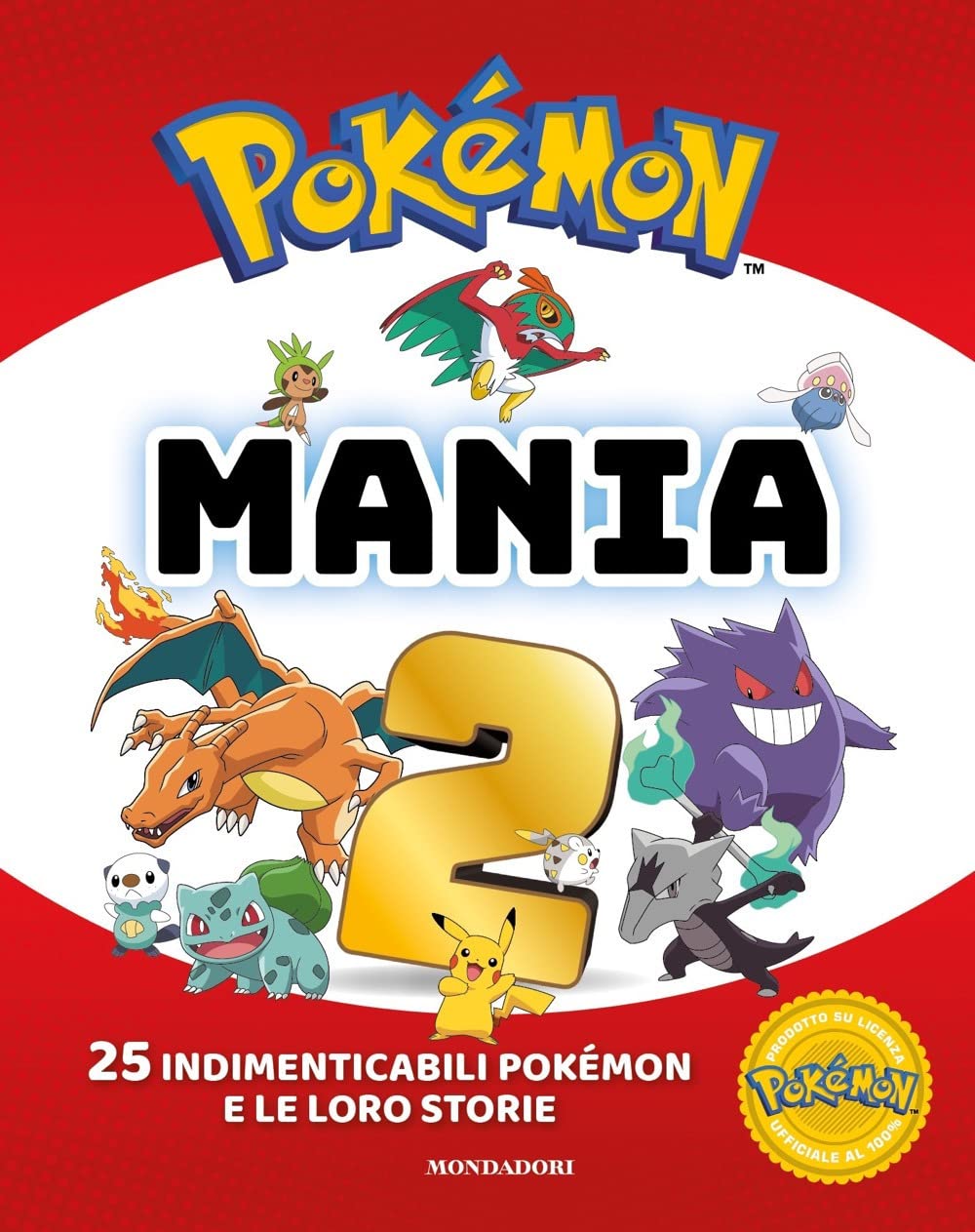 Pokémon mania. 25 imperdibili Pokémon e le loro storie. Ediz. a colori. Vol. 2 book