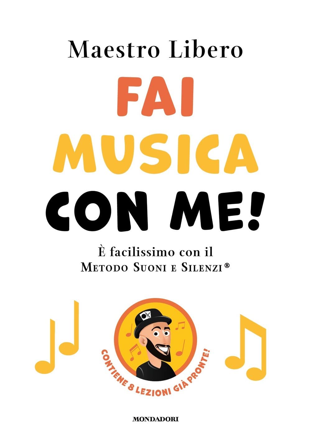 Fai musica con me! È facilissimo con il Metodo Suoni e Silenzi® Arts & Music