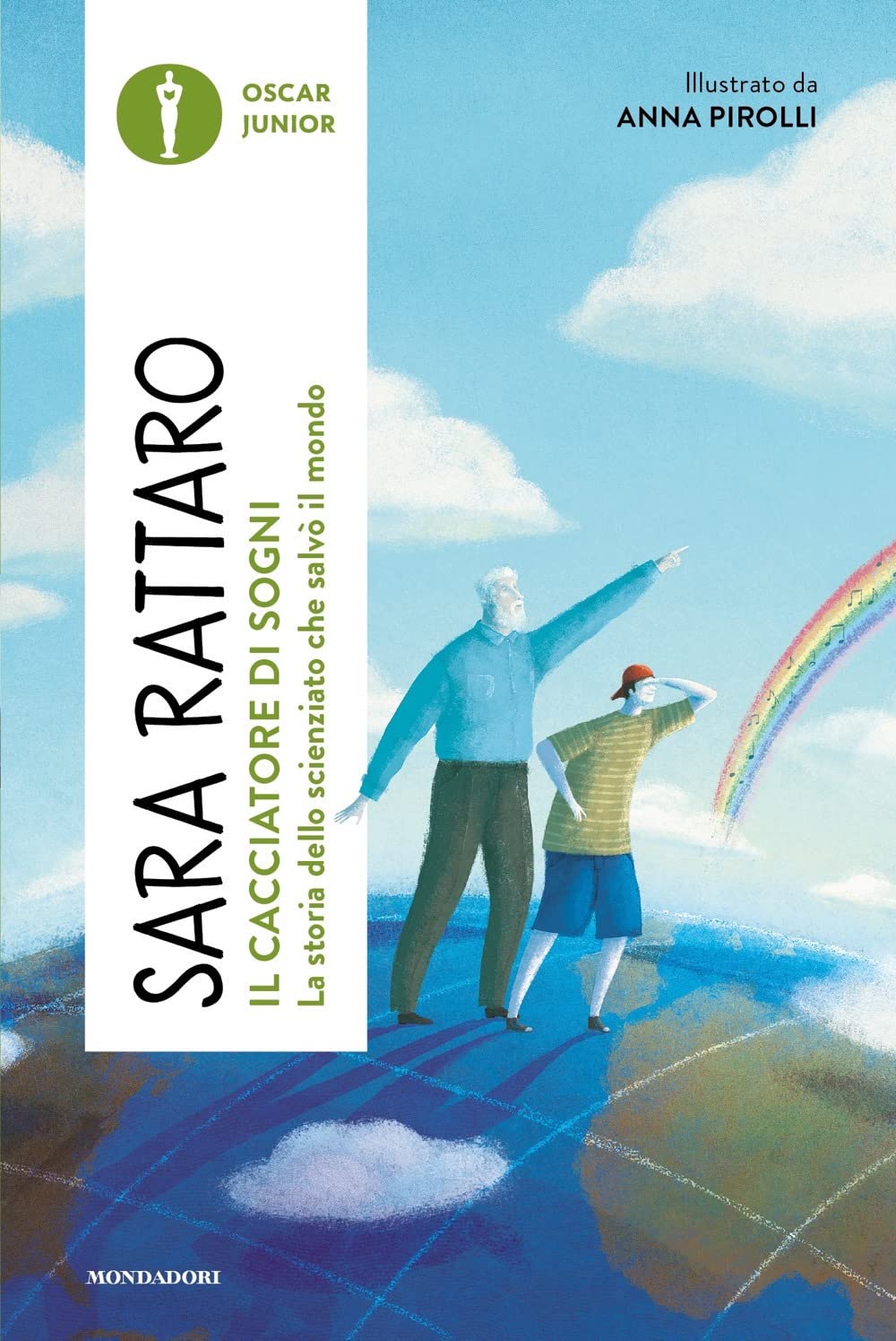 Il cacciatore di sogni. La storia dello scienziato che salvò il mondo Non-fiction