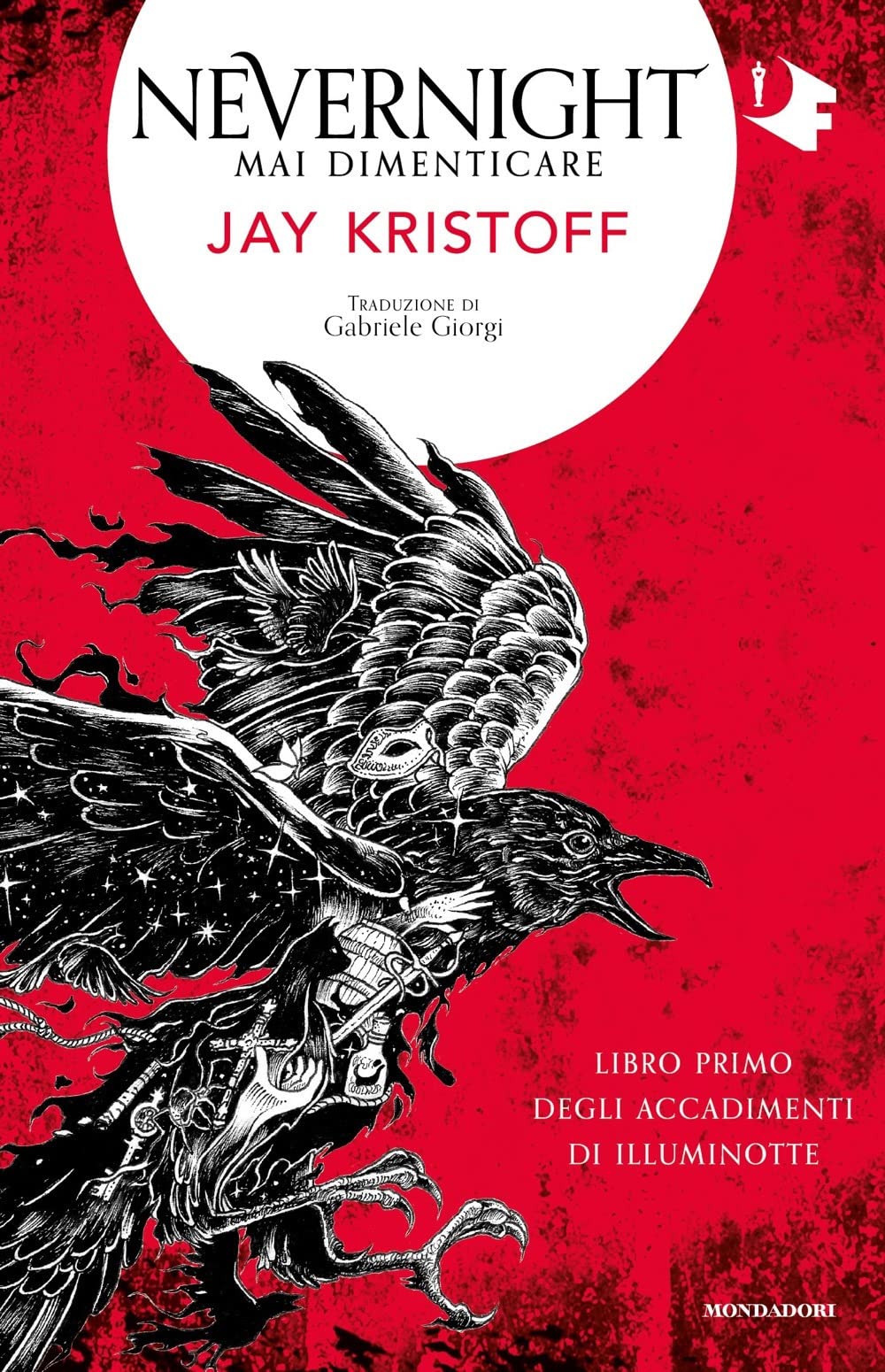 Mai dimenticare. Nevernight (Libro primo degli accadimenti di Illuminotte) book