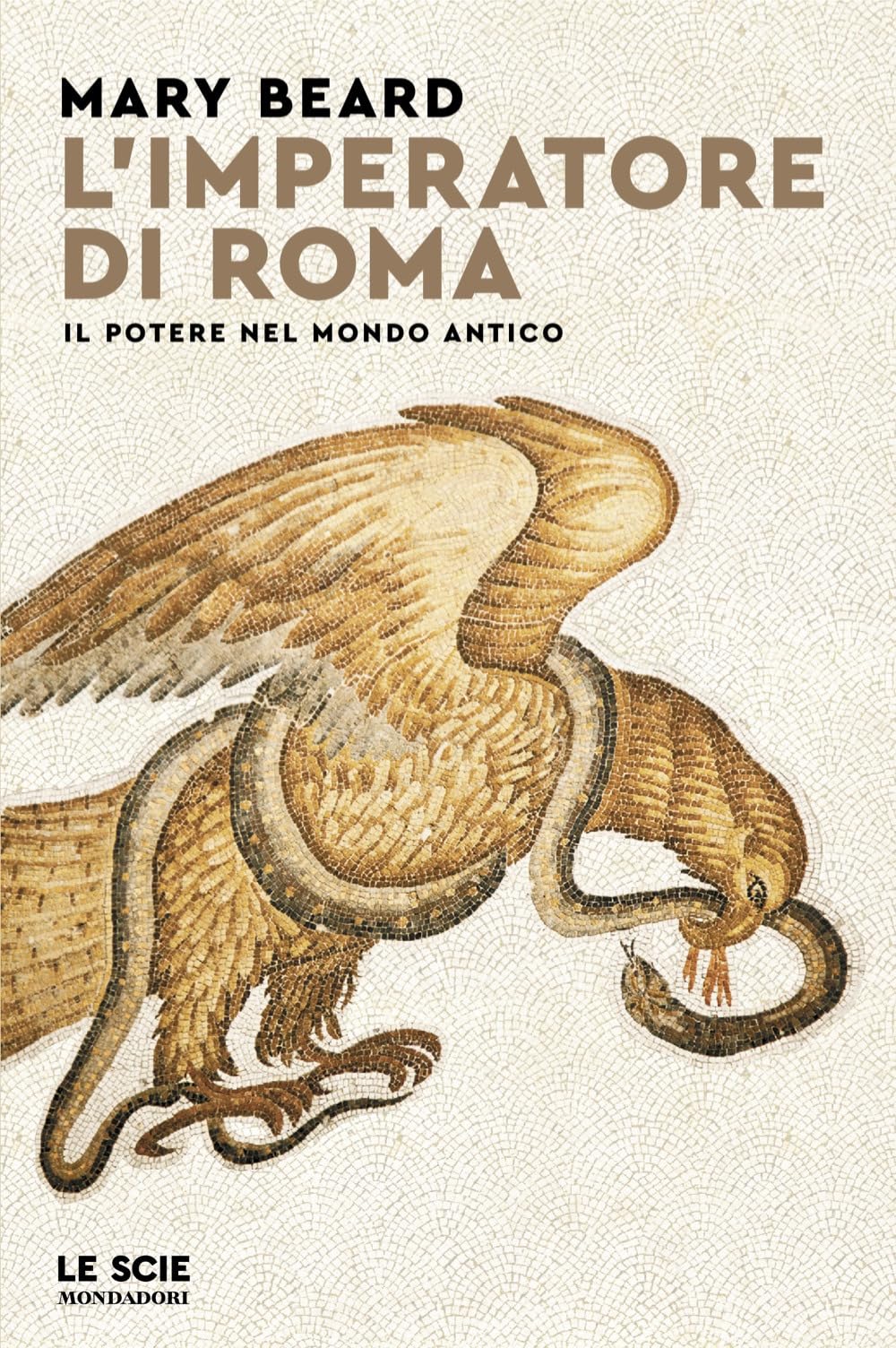 L'imperatore di Roma. Il potere nel mondo antico book