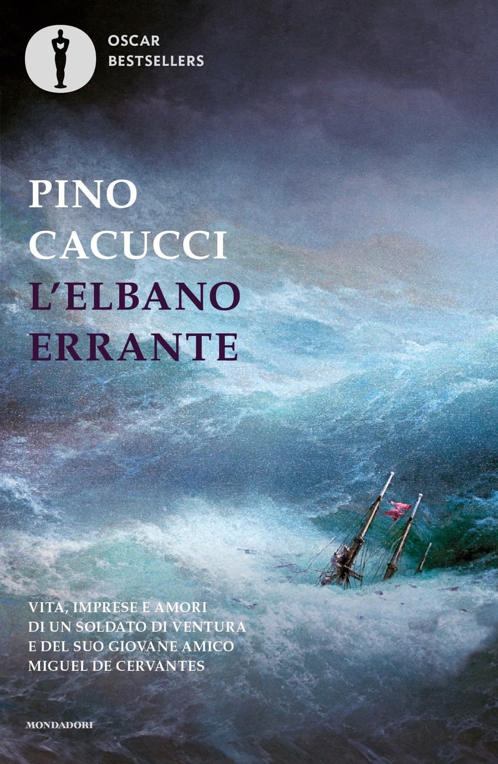 L'elbano errante. Vita, imprese e amori di un soldato di ventura e del suo giovane amico Miguel de Cervantes book