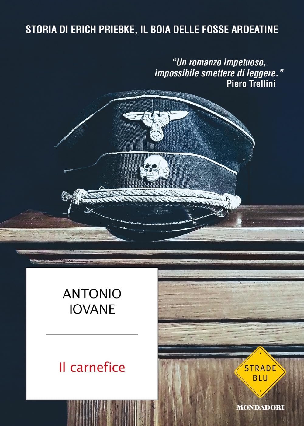 Il carnefice. Storia di Erich Priebke, il boia delle Fosse Ardeatine Personalities