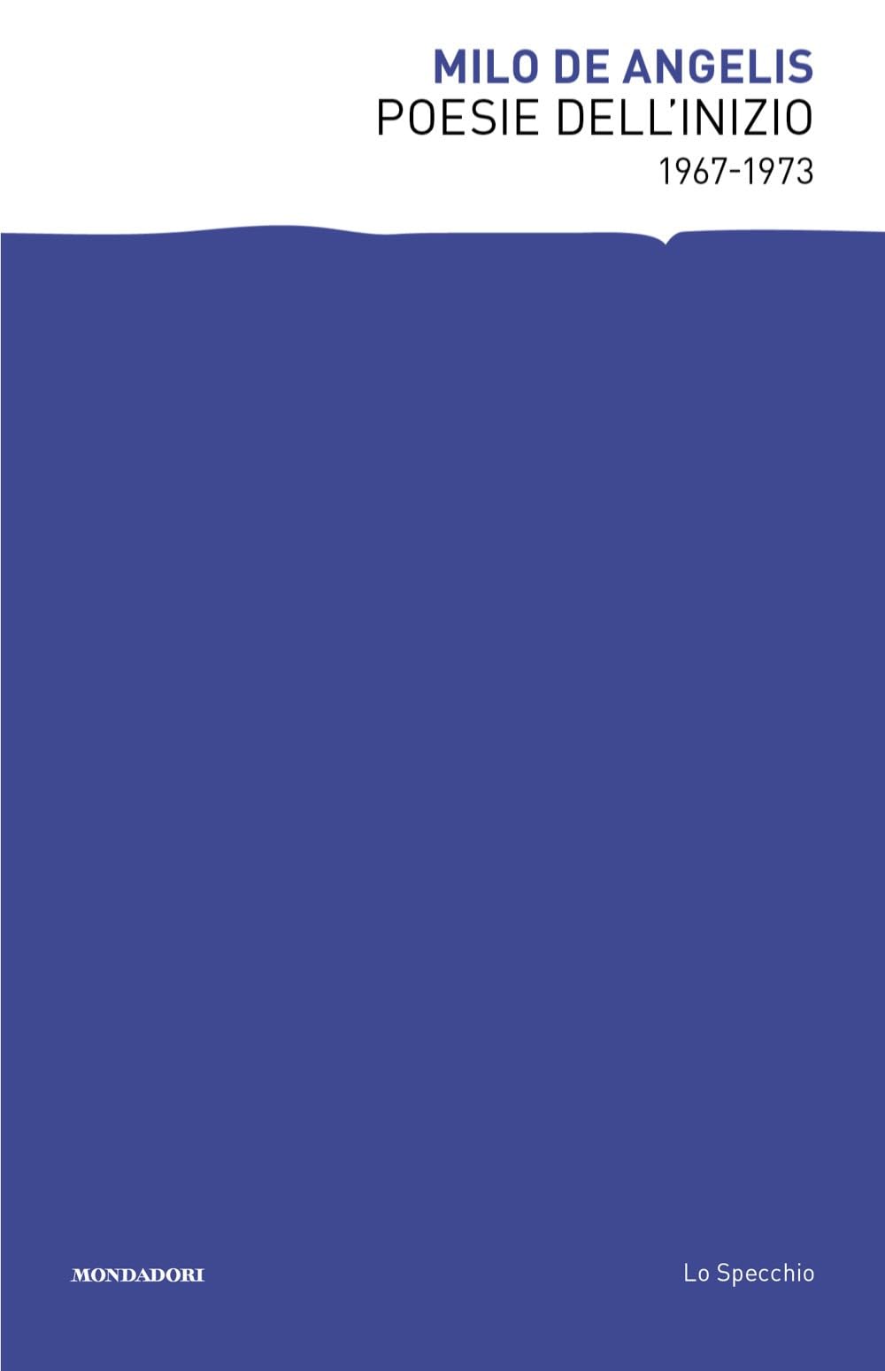 Poesie dell'inizio 1967-1973 book