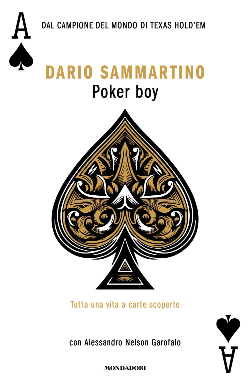 Poker boy. Tutta una vita a carte scoperte Leisure & Fun