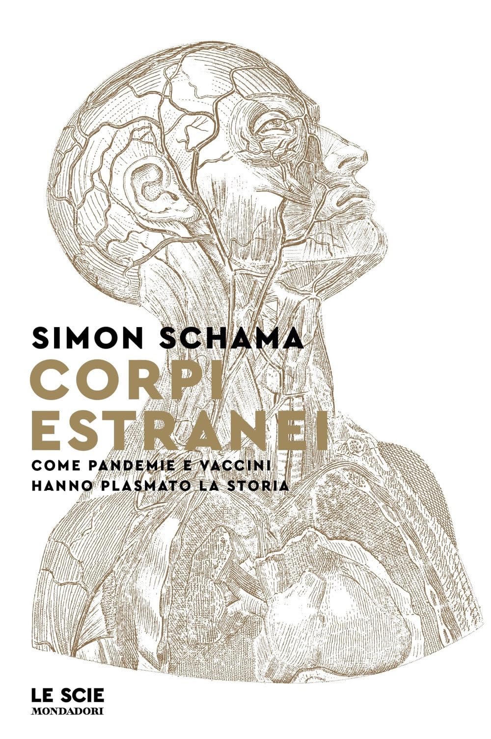 Corpi estranei. Come pandemie e vaccini hanno plasmato la storia book