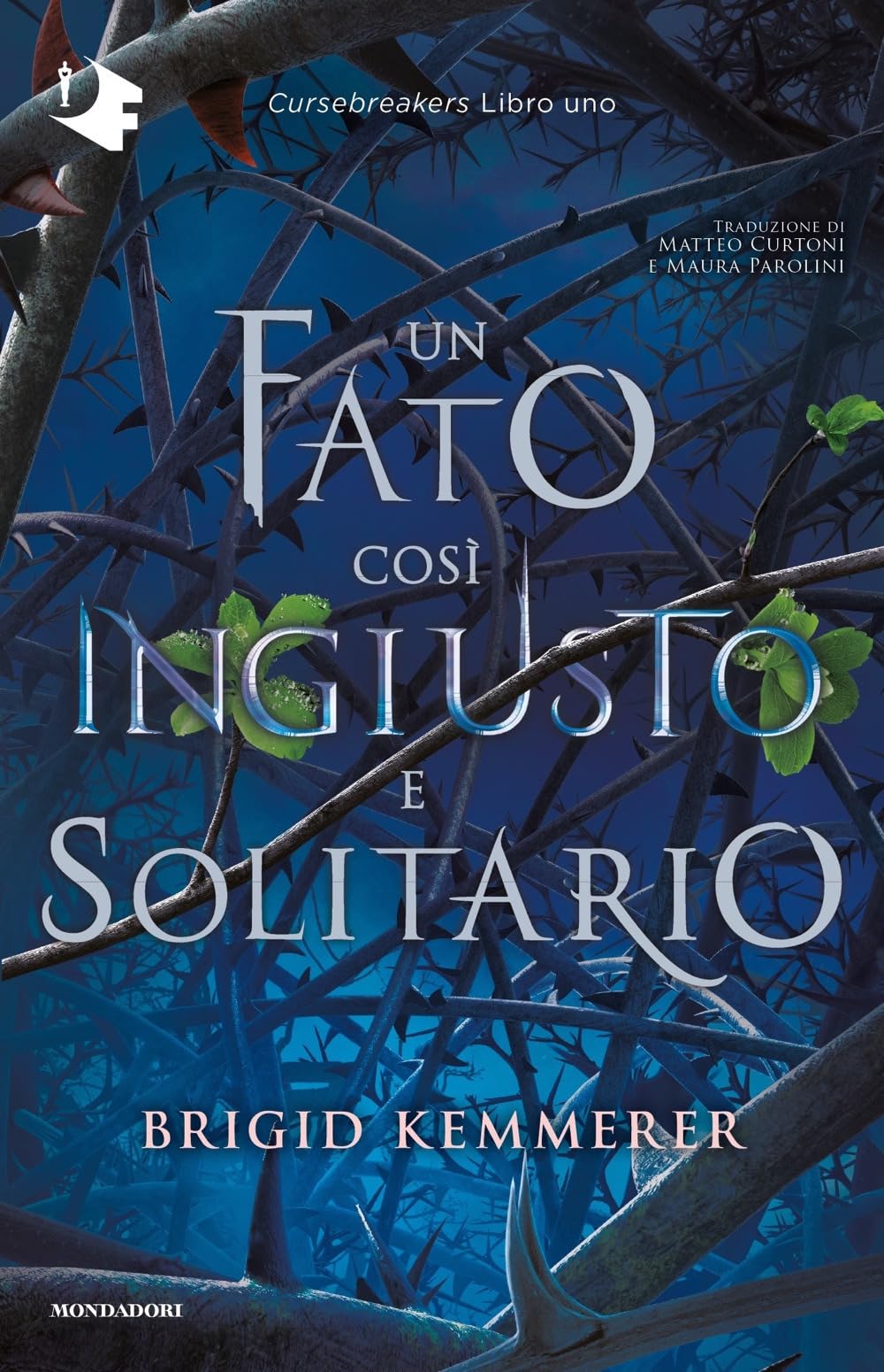 Un fato così ingiusto e solitario. Cursebreakers (Vol. 1) book