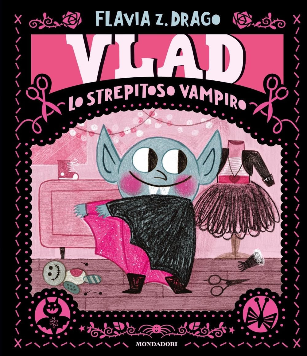 Vlad. Lo strepitoso vampiro. Ediz. a colori book