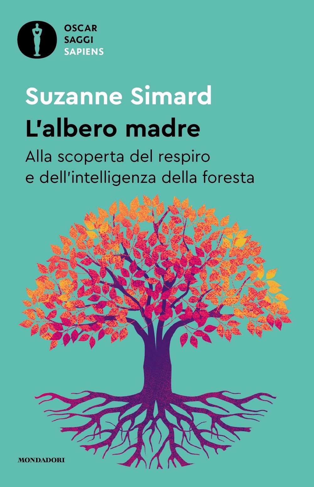 L'albero madre. Alla scoperta del respiro e dell'intelligenza della foresta book