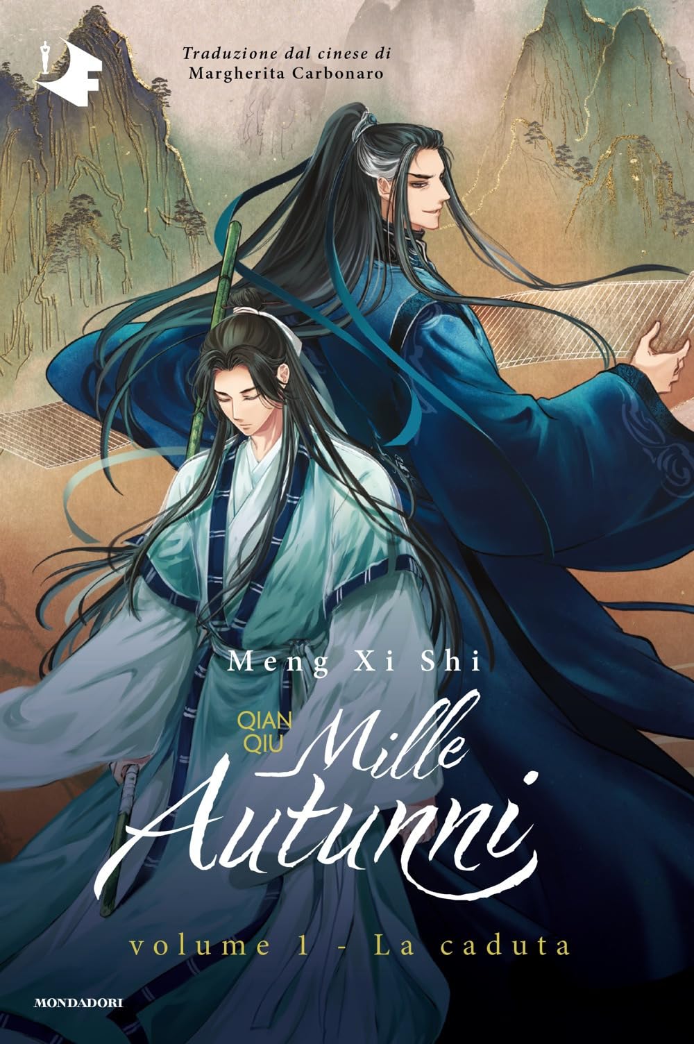 La caduta. Mille autunni. Qian Qiu (Vol. 1) book