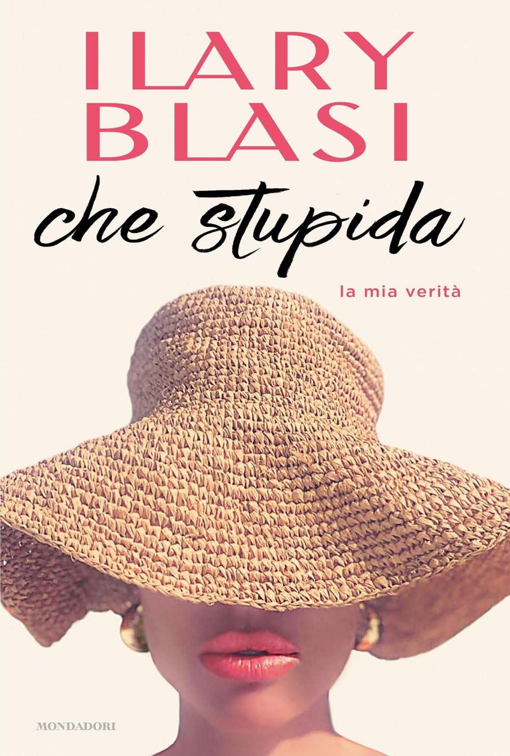 Che stupida. La mia verità Art & Literature