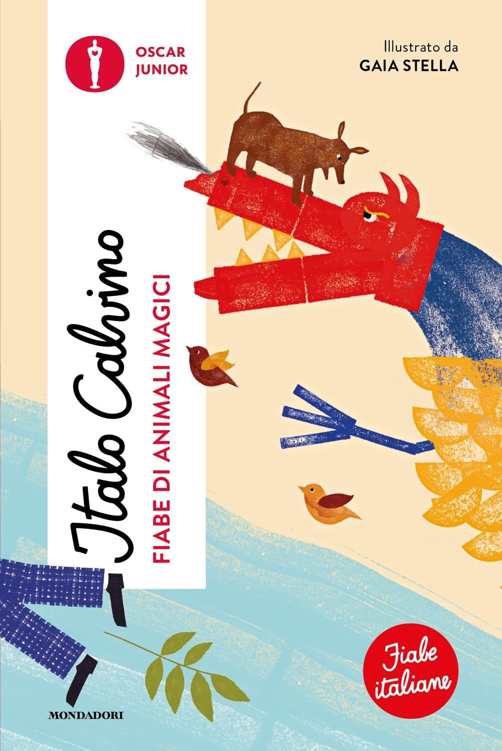 Fiabe di animali magici. Fiabe italiane. Ediz. a colori (Oscar junior) Novels & Short Stories