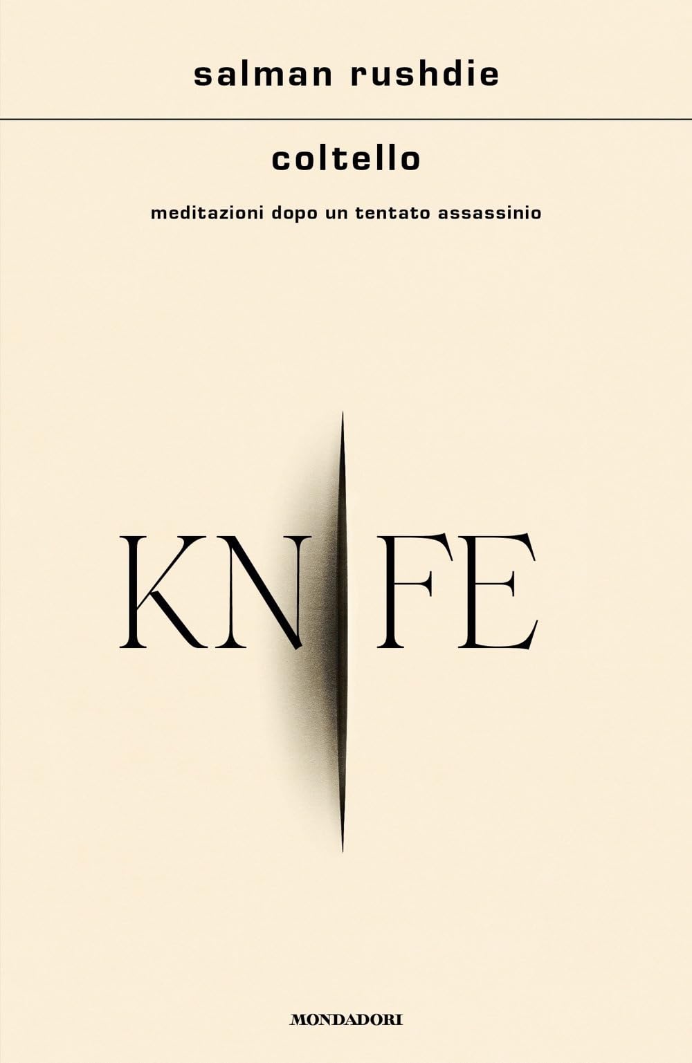 Coltello. Meditazioni dopo un tentato assassinio (Scrittori italiani e stranieri) Social Sciences
