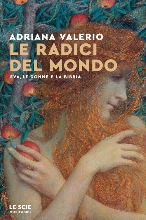 Le radici del mondo. Eva, le donne e la Bibbia Books