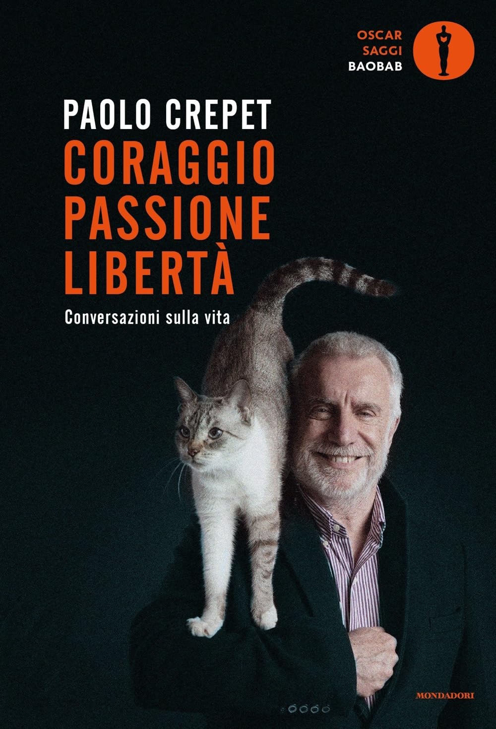 Coraggio, passione, libertà. Considerazioni sulla vita Books