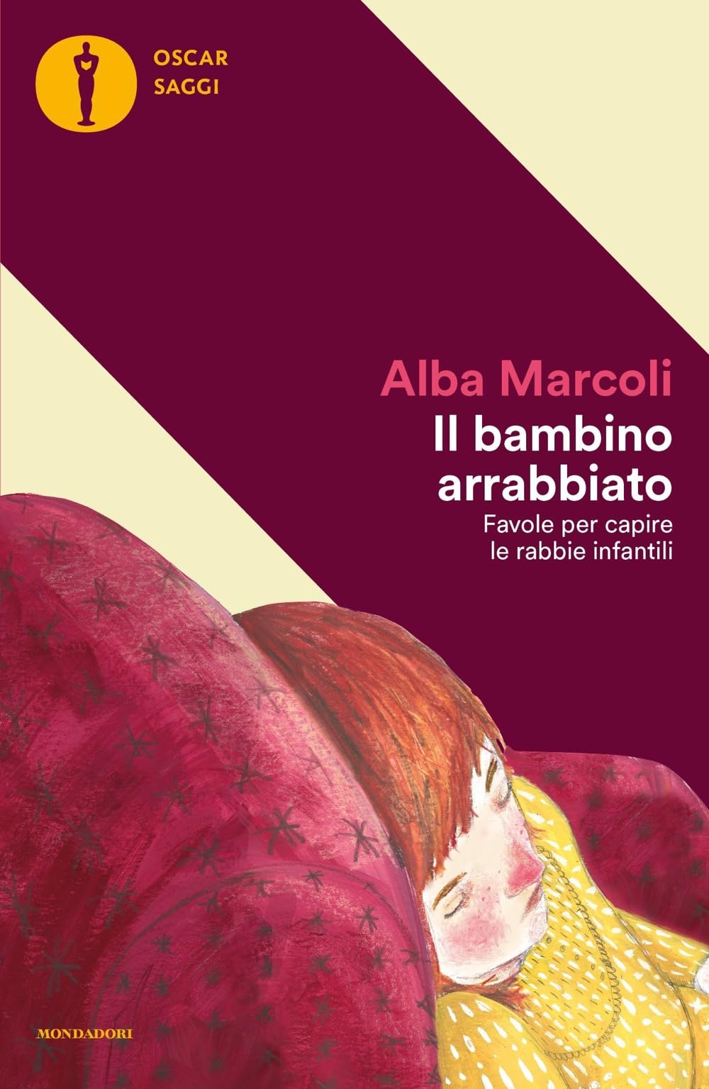 Il bambino arrabbiato. Favole per capire le rabbie infantili (Oscar saggi) Psychology