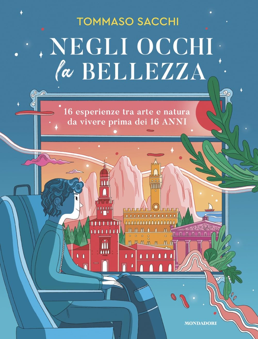 Negli occhi la bellezza. 16 esperienze tra arte e natura da vivere prima dei 16 anni Tiptoi & Games