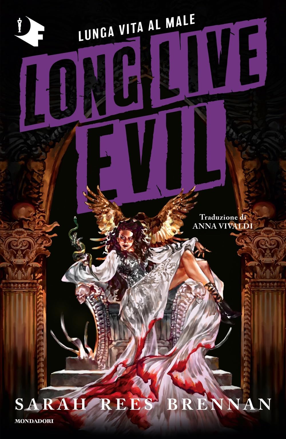Long live evil. Lunga vita al male book
